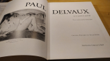 Delvaux, Paul (ill.) Sojcher, Jacques. Paul Delvaux ou la passion puérile. Éditions Cercle d\'Art, 1991. Relié sous jaquette