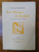 GOURMONT, Rémy (de). CHAPRONT, Henry (ill.) Les Chevaux de Diomède. Paris, La Connaissance, 1921. Broché