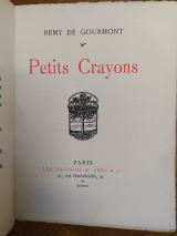 GOURMONT (Remy de). Petits crayons. Paris, Éditions Georges Crès, 1921. Édition originale