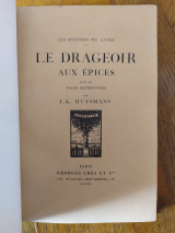 Huysmans, Joris-Karl. Jou, Louis (ill.) Le Drageoir aux épices. Georges Crès, Les Maîtres du Livre, 1916. Relié