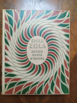 ZOLA, Émile. Autres chefs d\'œuvre. Paris, Gallimard / N.R.F., 1948. Cartonnage Bonet. Illustré.