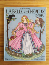 AULNOY (Madame d\'). La Belle aux cheveux d\'or. Delagrave, 1938. Cartonnage pour enfants
