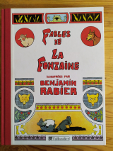 La Fontaine, Jean (de). Rabier, Benjamin (ill.) Fables de la Fontaine. Paris, Tallandier, 2011. Fac-simile
