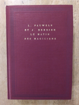 Pauwels, Louis. Bergier, Jacques. Le Matin des magiciens. Introduction au réalisme fantastique. Gallimard N.r.f., collection Soleil, 1963. Reliure de l\'éditeur