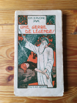 D\'AVONE, Charles. Une gerbe de légendes. Maison de la bonne presse, Paris, 1898. Broché illustré