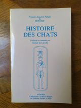Moncrif, Augustin-Paradis (de). Histoire des chats. Préfacée et annotée par Robert de Laroche. Pardès, Paris, 1988