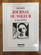 Genet, Jean. Baudoin (ill.) Le Journal d\'un voleur. Gallimard / Futuropolis, Paris, 1993. Cartonnage de l\'éditeur
