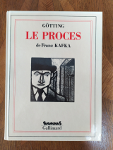 KAFKA, Franz. GÖTTING (ill.) Le Procès. Gallimard / Futuropolis, Paris, 1992. Cartonnage de l\'éditeur
