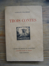 FLAUBERT, Gustave. LAMBERT (DE), Maurice (illus.) Trois contes. Paris, L\'Édition d\'art H. Piazza, 1931. Broché.