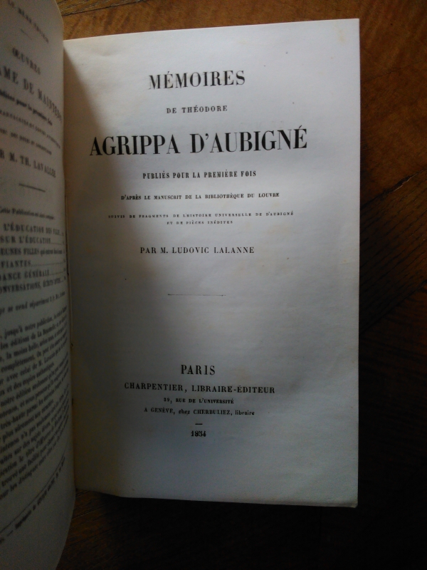 AGRIPPA D'AUBIGNÉ (Théodore) Mémoires publiés pour la première fois d