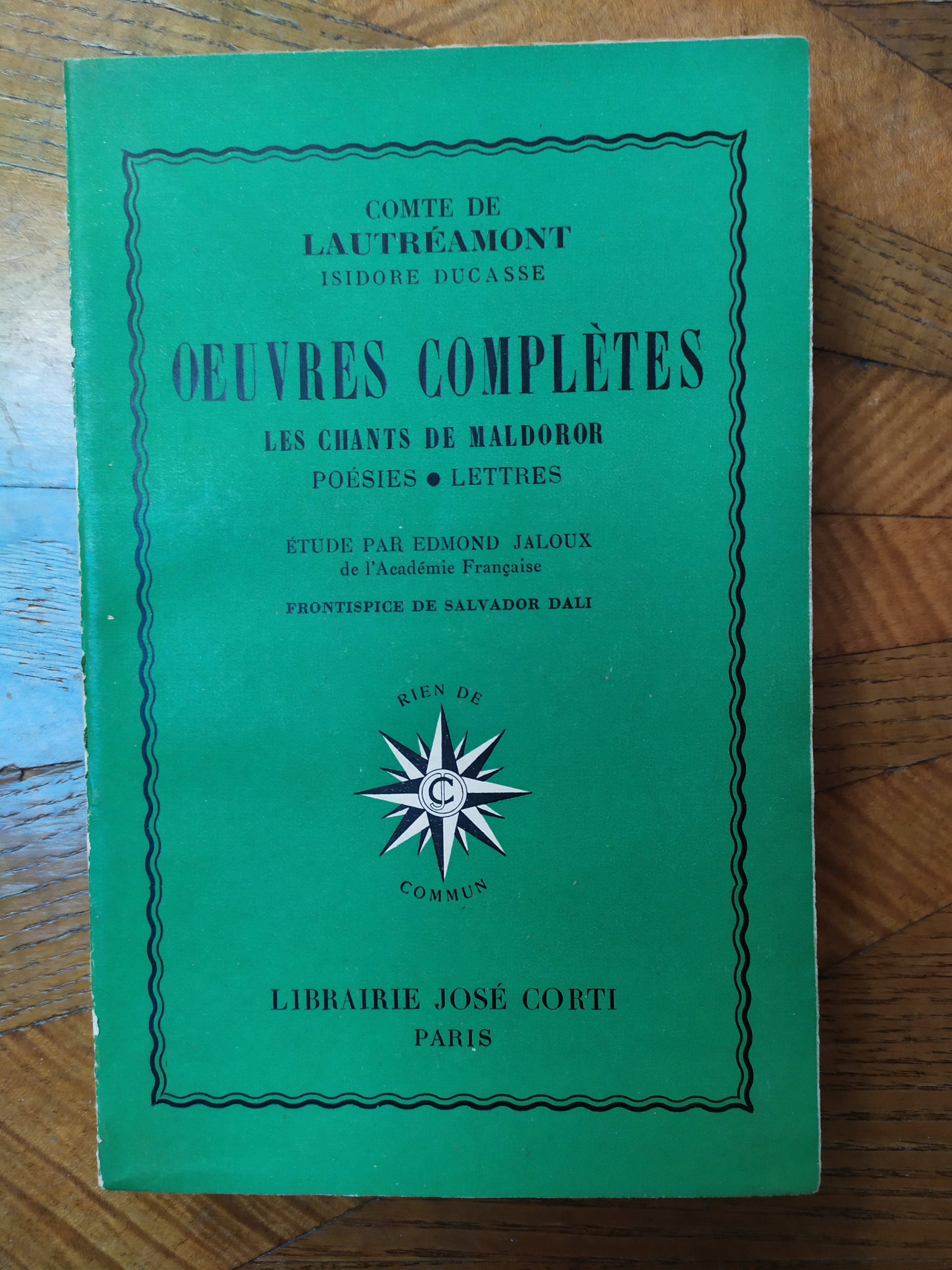 Ducasse, Isidore (Comte de Lautréamont). Œuvres complètes. Les